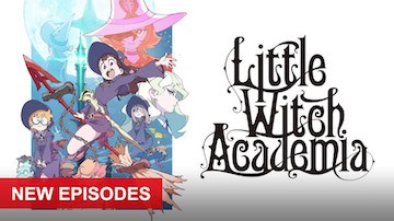 Little Witch Academia Season 2 lands on Netflix