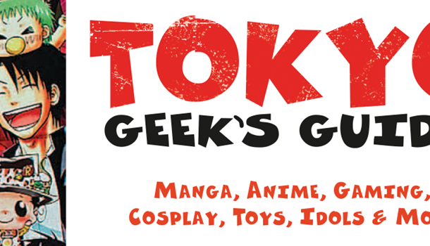 Tokyo Geek's Guide