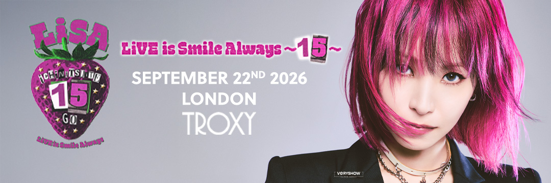 LiSA - Live is Smile Always ~15~ Concert